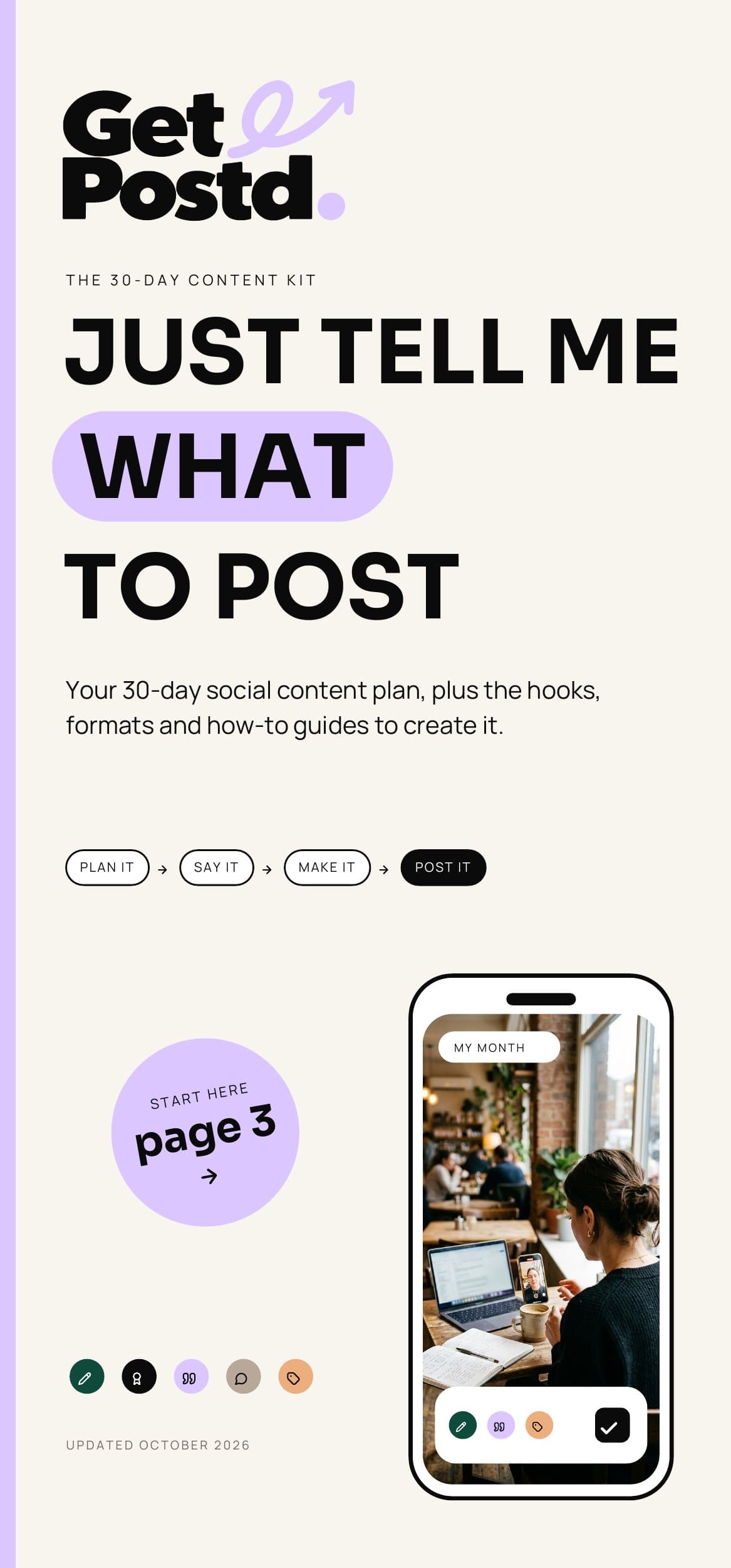 Cover of Just Tell Me What To Post, the 30-day content kit by Get Postd